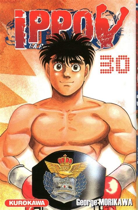 Ippo - saison 1 - la rage de vaincre - tome 30 : ippo contre sendo, qui sera le plus fort !?