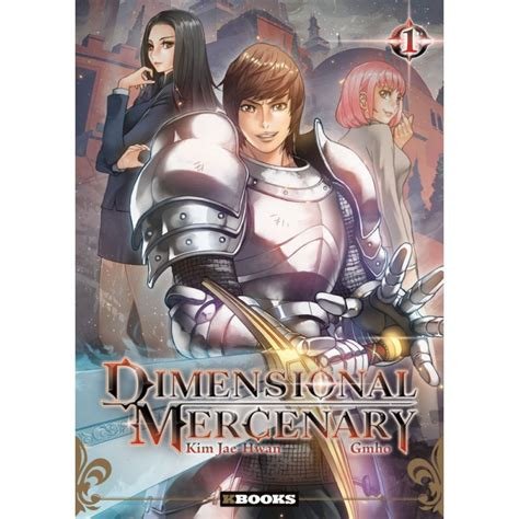 Dimensional mercenary - tome 1