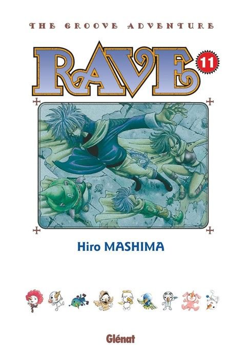 Rave - the groove adventure - tome 11