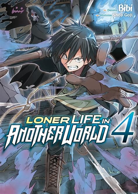 Loner life in another world - tome 4