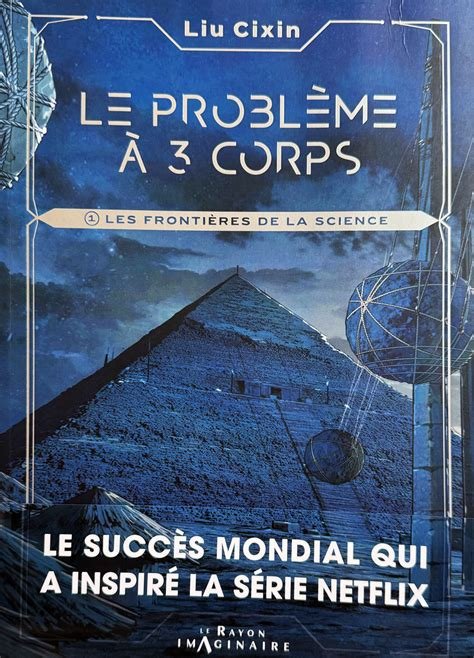 Le probleme a trois corps - tome 1 - les frontieres de la science