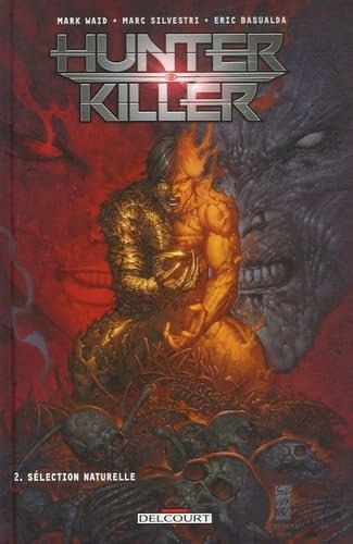 Hunter killer - tome 2 - selection naturelle