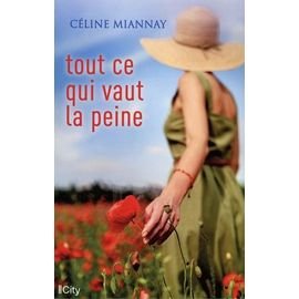 Tout ce qui vaut la peine