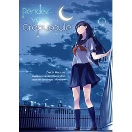 Rendez-vous au crepuscule - tome 1