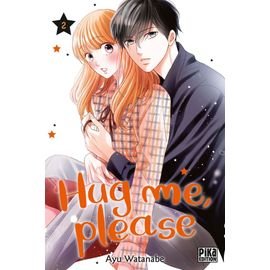 Hug me, please - tome 2