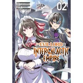I'm the evil lord of an intergalactic empire - tome 2