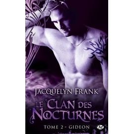 Le clan des nocturnes - tome 2 - gideon