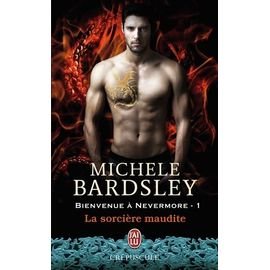 Bienvenue a nevermore - tome 1 - la sorciere maudite