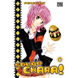 Shugo chara ! - tome 6