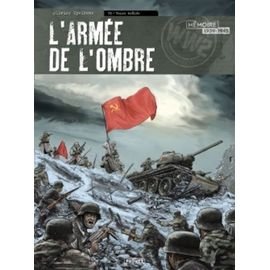 L'armee de l'ombre - tome 3 - terre brulee