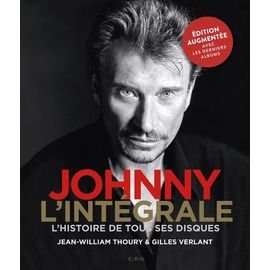 Johnny l'integrale : l'histoire de tous ses disques