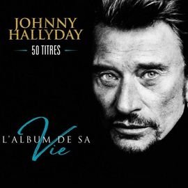 Cd l'album de sa vie - 50 titres