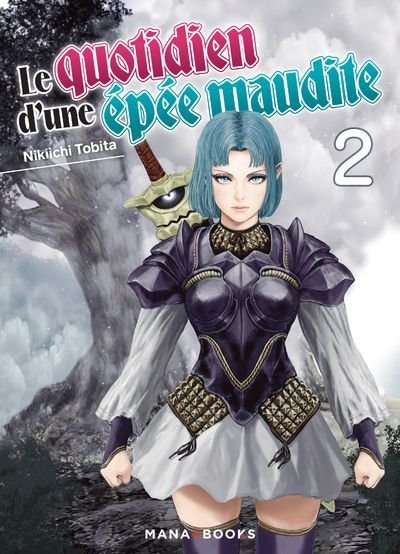 Quotidien d'une epee maudite (le) - tome 2