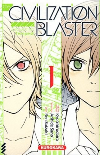 The civilization blaster - tome 1