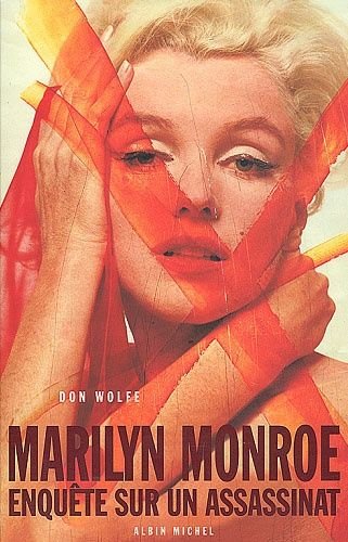 Marilyn monroe - enquete sur un assassinat