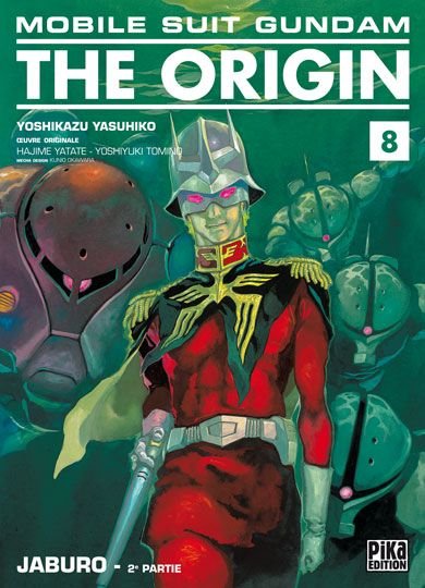 Mobile suit gundam the origin (pika) - tome 8 : jaburo - 2eme partie