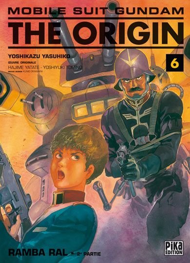 Mobile suit gundam the origin (pika) - tome 6 : ramba ral - 2eme partie
