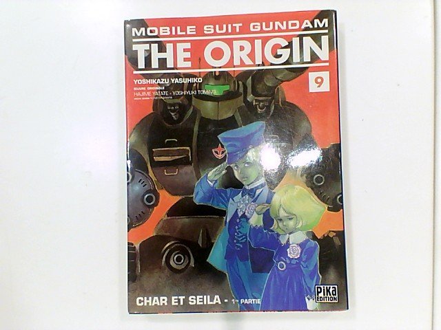 Mobile suit gundam the origin (pika) - tome 9 : char et seila - 1ere partie