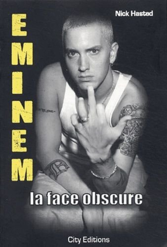 Eminem - la face obscure