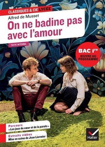 On ne badine pas avec l'amour - avec le parcours 