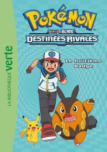 Pokemon noir et blanc tome 8 - le huitieme badge