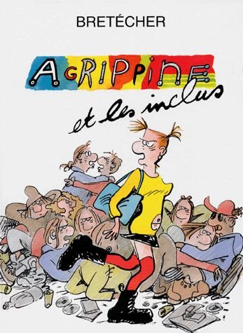 Agrippine tome 3 - agrippin et les inclus