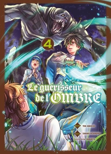 Guerisseur de l'ombre (le) - tome 4