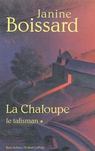 La chaloupe - tome 1 - le talisman