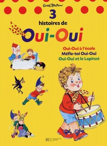 3 histoires de oui-oui