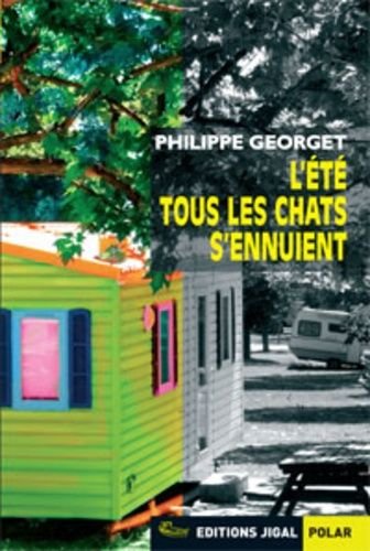 L'ete tous les chats s'ennuient