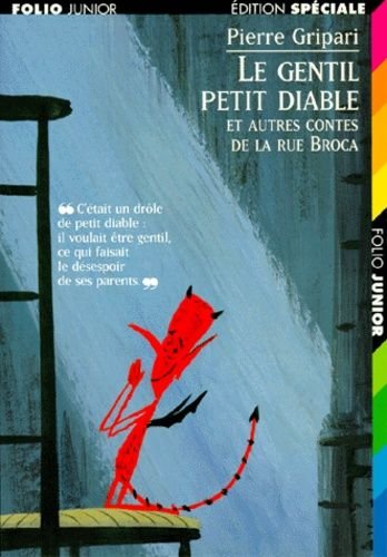 Le gentil petit diable et autres contes de la rue broca