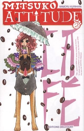 Mitsuko attitude - tome 2