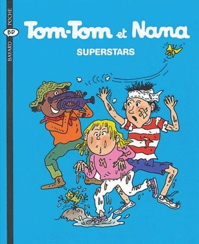 Tom-tom et nana - tome 22 - superstars