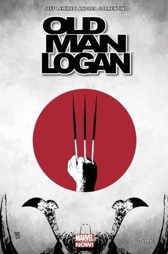 Old man logan - tome 3 - le dernier ronin