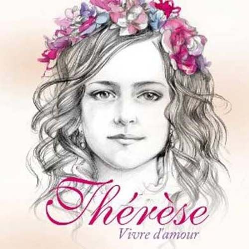 Cd therese : vivre d'amour