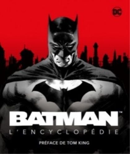 Batman, l'encyclopedie