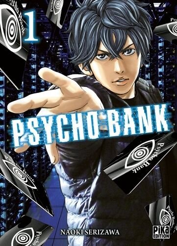 Psycho bank - tome 1