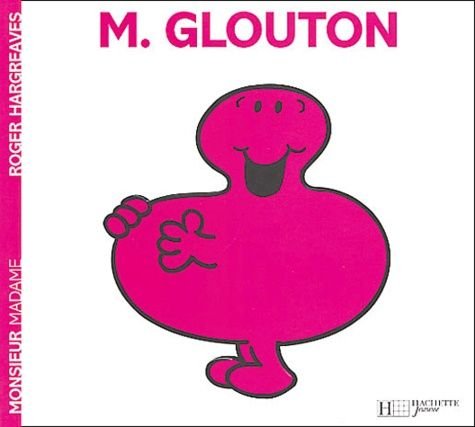 Monsieur glouton