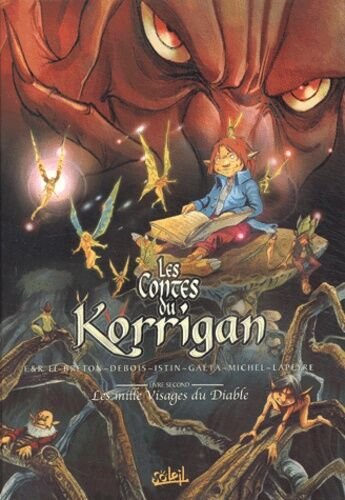 Les contes du korrigan - tome 2 - les mille visages du diable - le forgeron, au moulin manque un