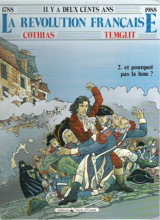 La revolution francaise - n° 2 - et pourquoi pas la lune ? - dessins de temglit