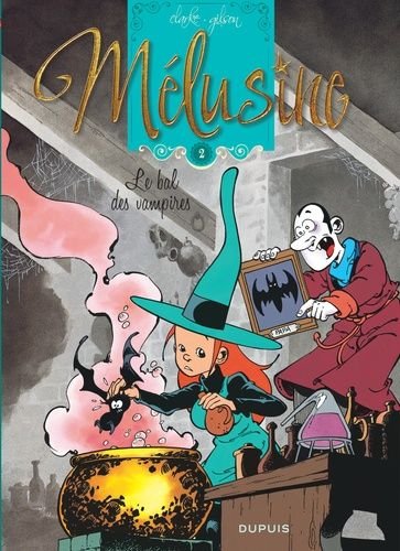 Melusine tome 2 - le bal des vampires