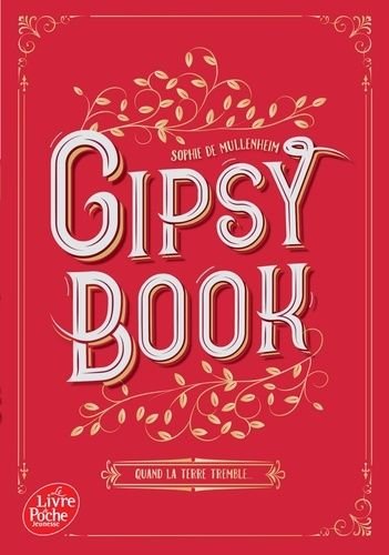 Gipsy book - tome 1 - quand la terre tremble