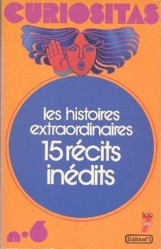Histoires extraordinaires de la vie des hommes