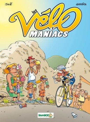Les velomaniacs - tome 7