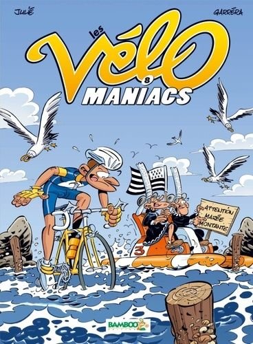Les velomaniacs - tome 8
