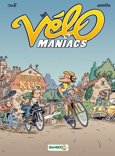 Les velomaniacs - tome 11