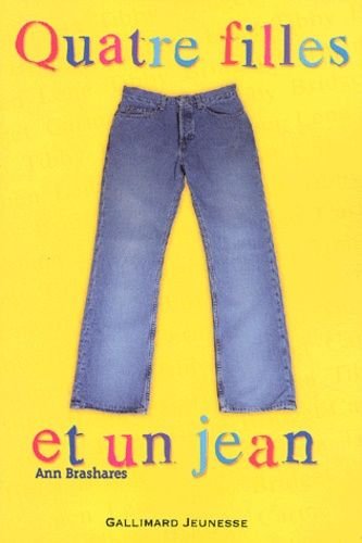 Quatre filles et un jean - tome 1