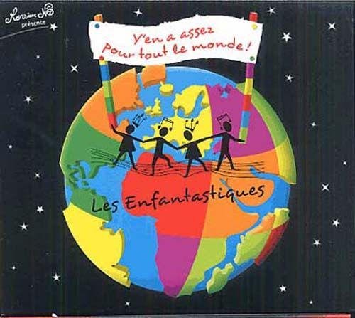 Cd les enfantastiques vol. 4 : y en a assez pour tout le monde