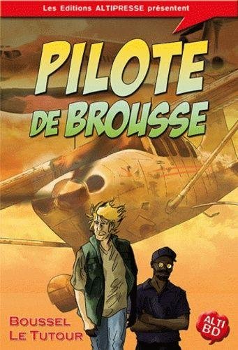 Pilote de brousse