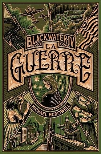 Blackwater - tome 4 - la guerre - l'epique saga de la famille caskey